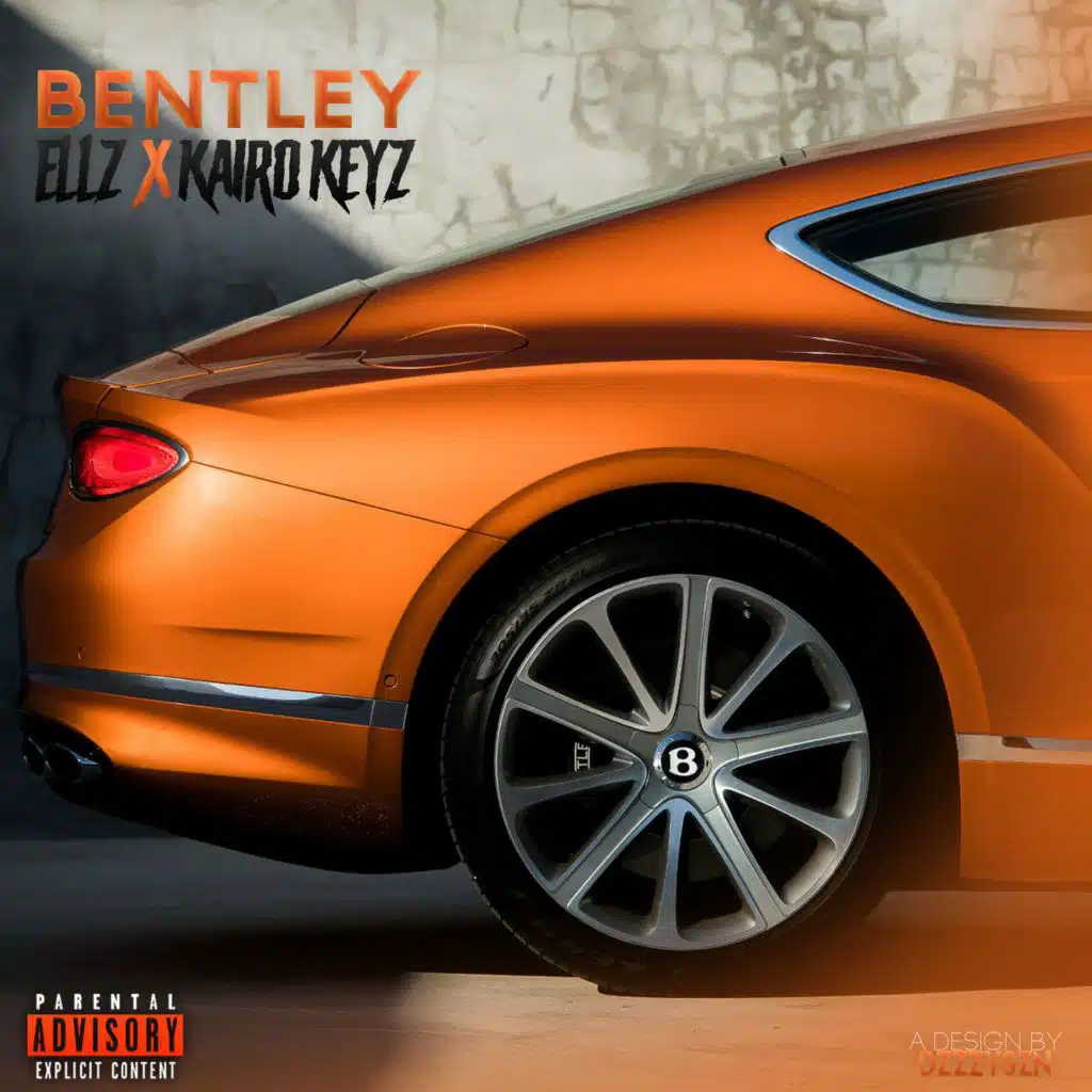 Bentley (feat. Kairo Keyz)