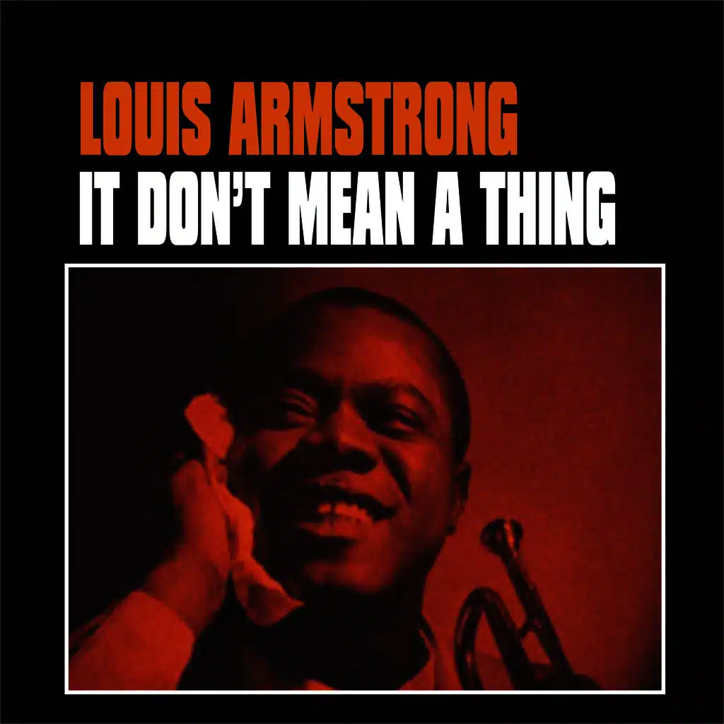 It Don't Mean a Thing