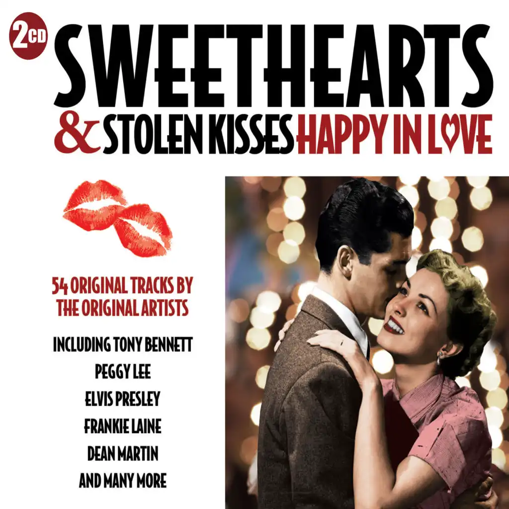 Sweethearts & Stolen Kisses - Happy in Love