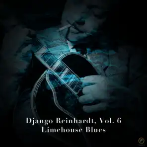 Django Reinhardt, Vol. 6: Limehouse Blues