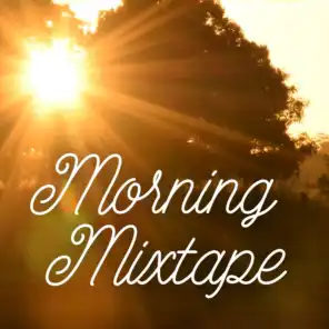 Morning Mixtape