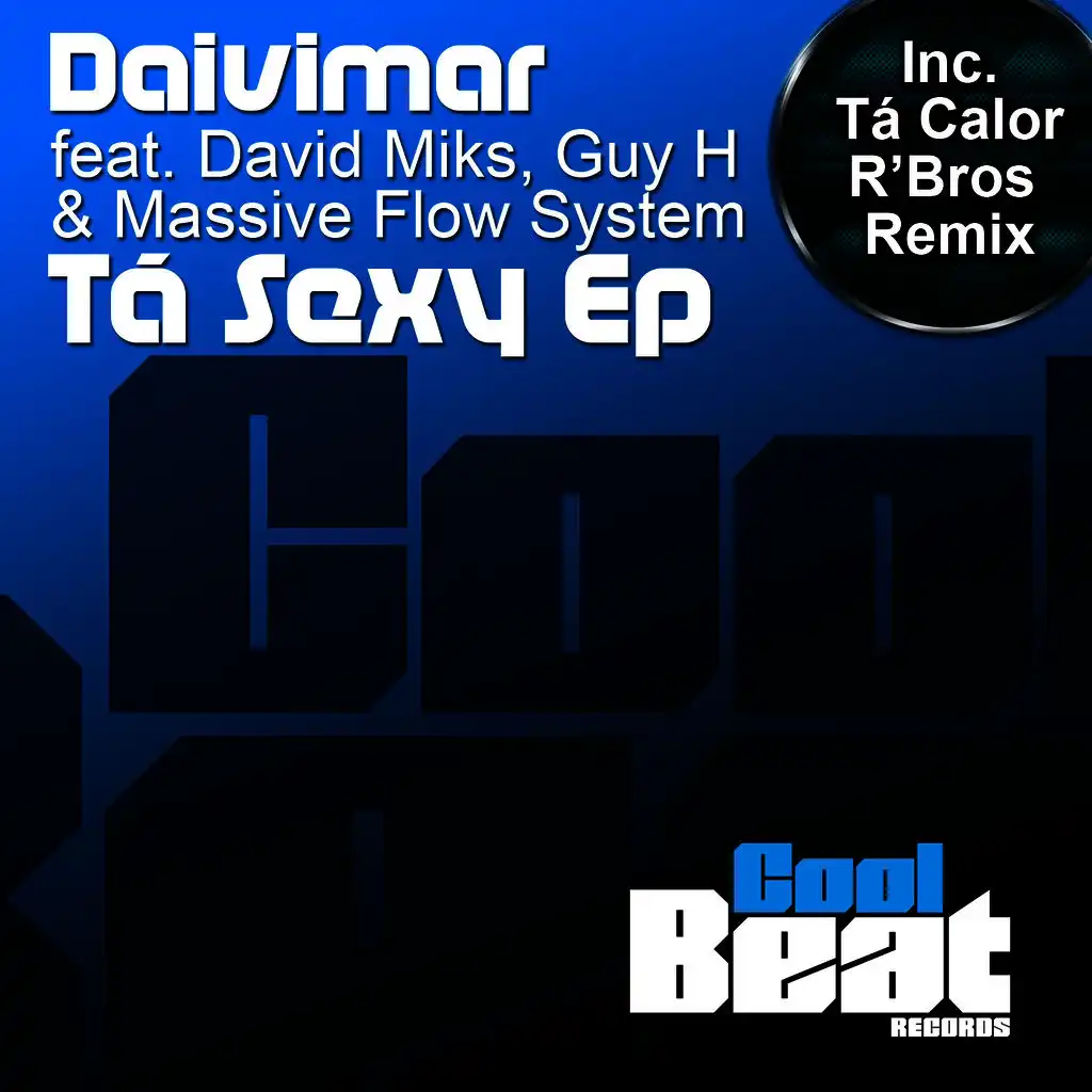 Ta Calor (Original Mix) [ft. Guy H ]