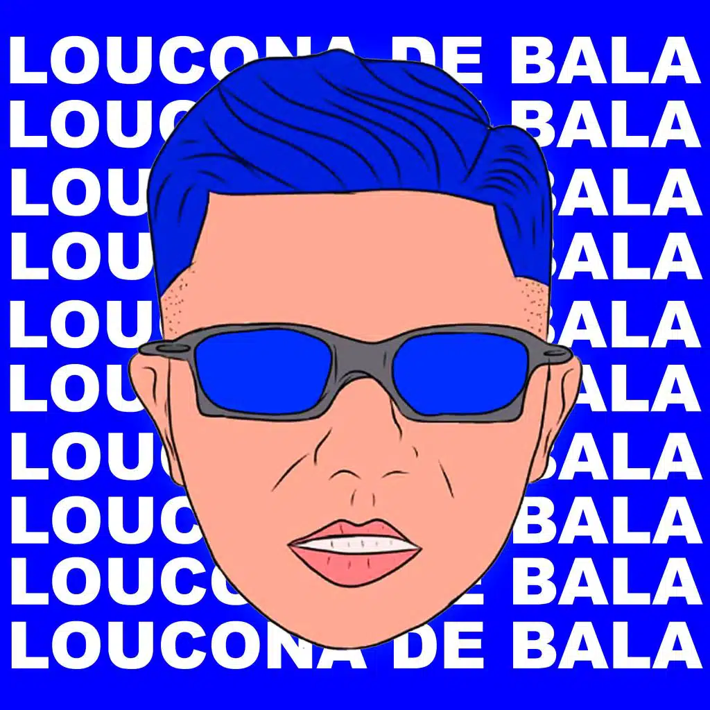 Loucona de Bala