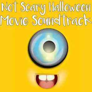 Not Scary Halloween Movie Soundtrack