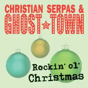 Christian Serpas & Ghost Town