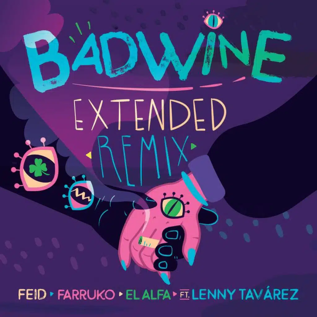 badwine (Extended Remix) [feat. Lenny Tavárez]