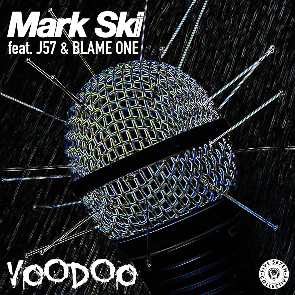 Voodoo (feat. J57 & Blame One)