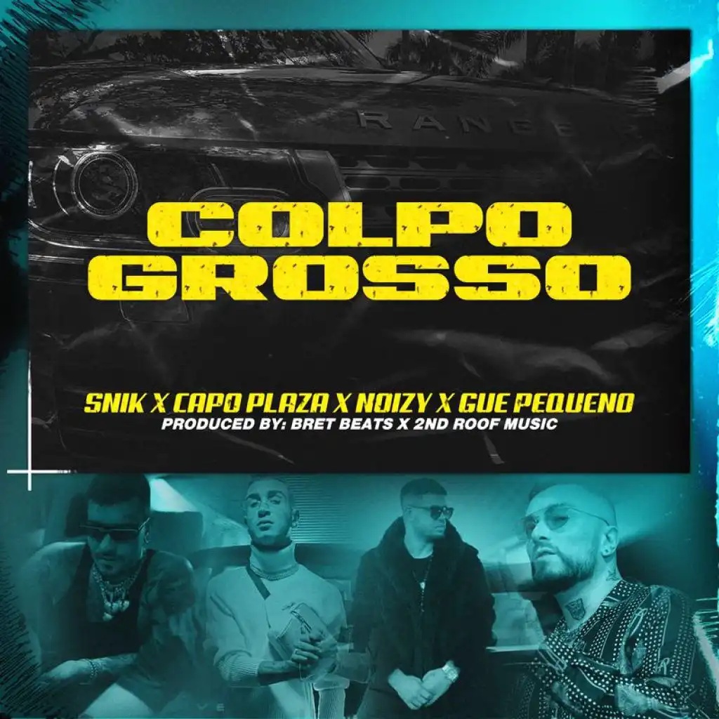 Colpo Grosso (feat. Capo Plaza)