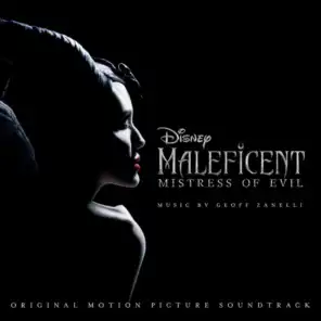 Maleficent: Mistress of Evil (Original Motion Picture Soundtrack)