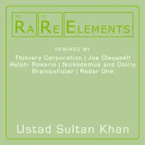 Rare Elements - Ustad Sultan Khan
