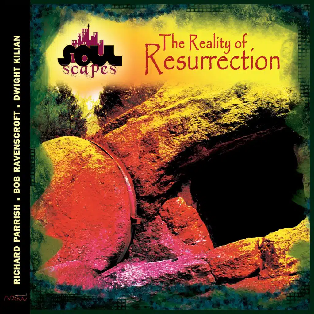The Reality of Resurrection Easter Message