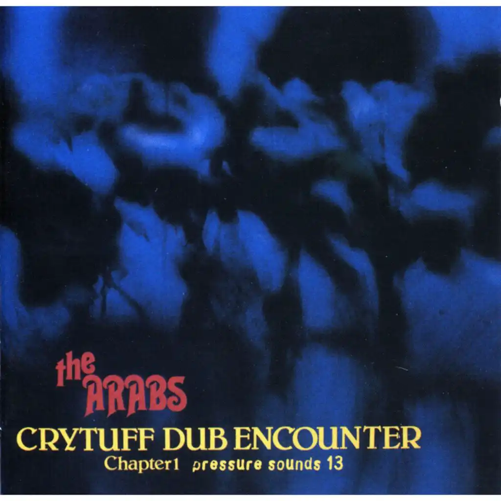 Crytuff Dub Encounter: Chapter One