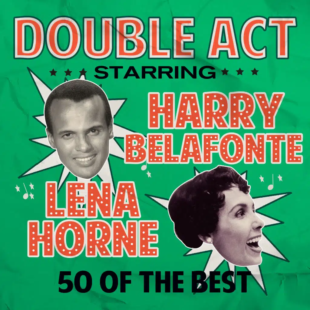 Harry Belafonte & Lena Horne