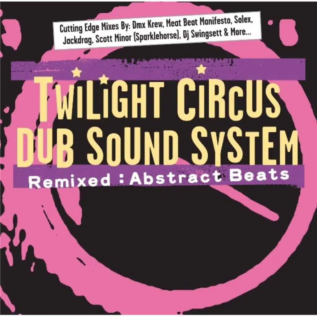 Twilight Circus Dub Sound System