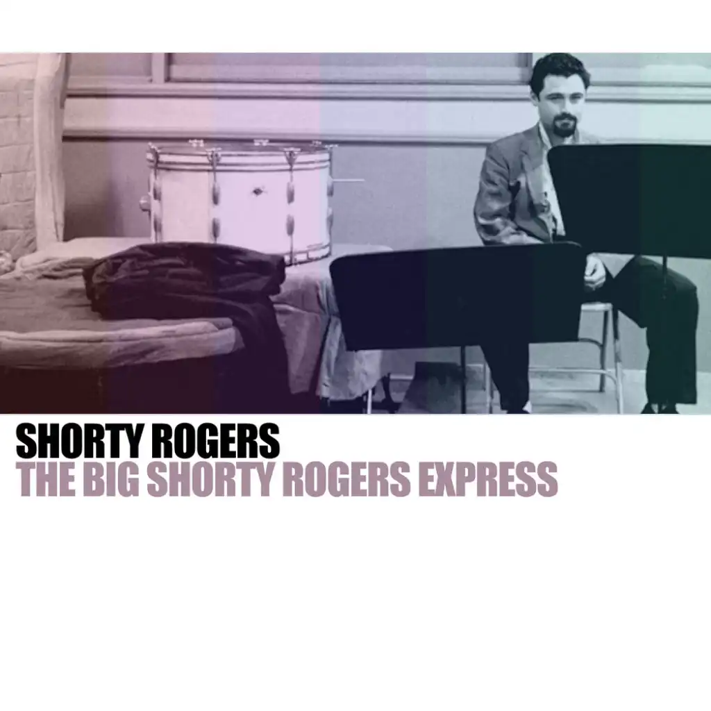 The Big Shorty Rogers Express