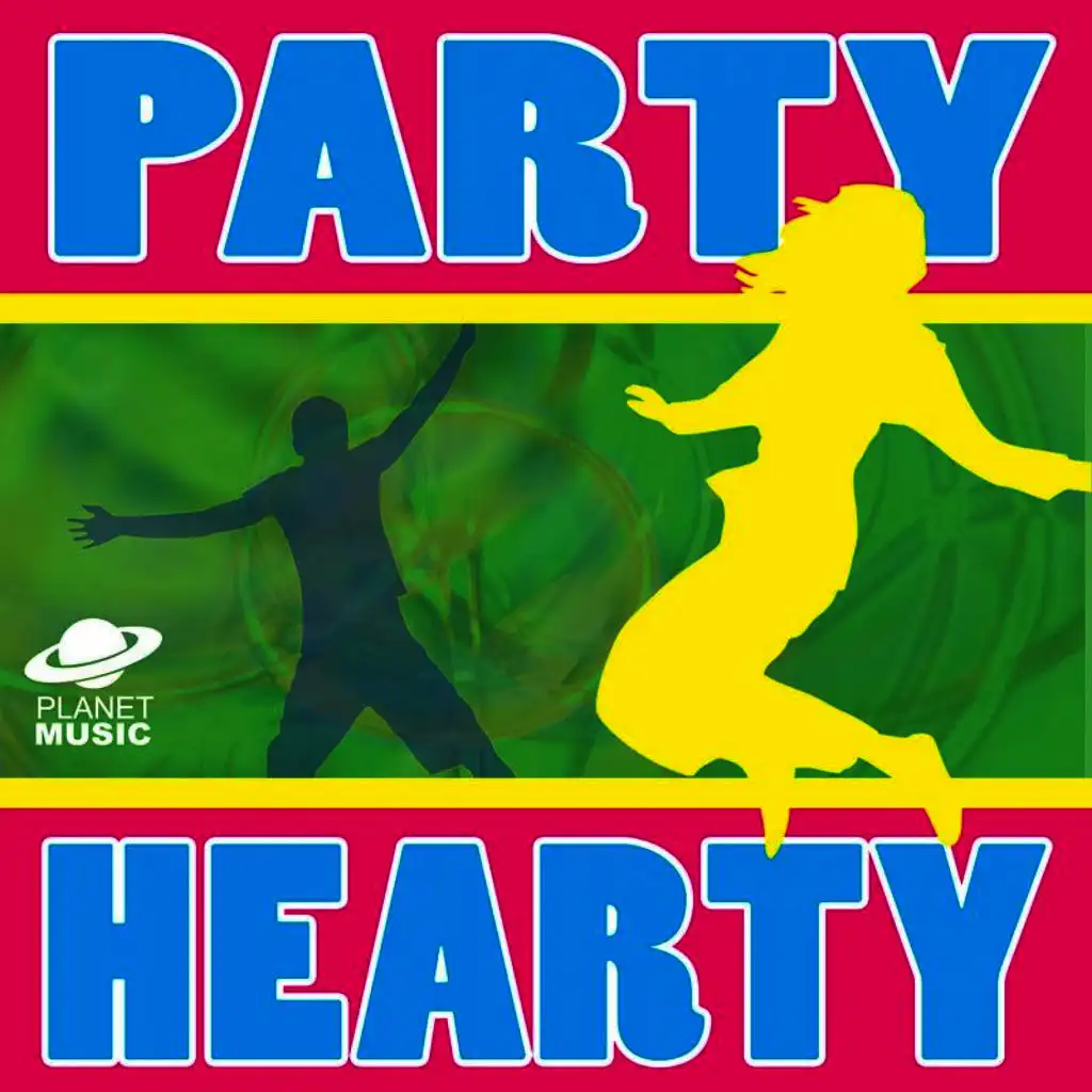 Party Hearty