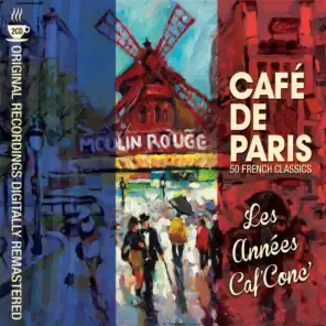 Café De Paris - Les Années Caf' Conc'