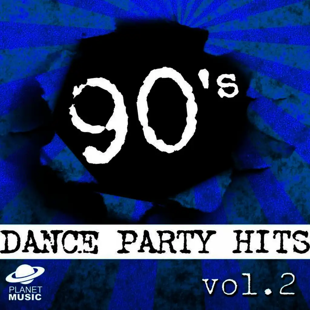 90's Dance Party Hits Vol. 2