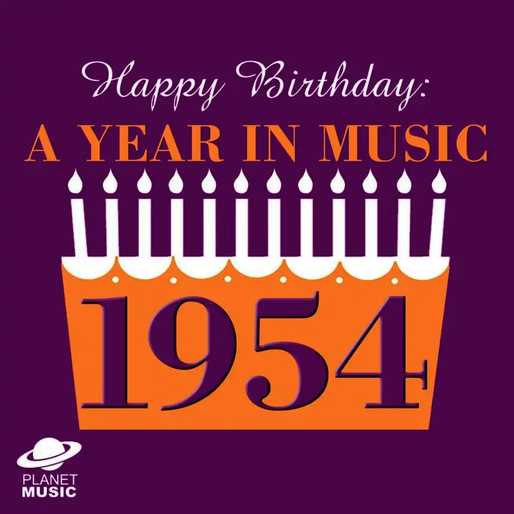 Happy Birthday: A Year in Music 1954