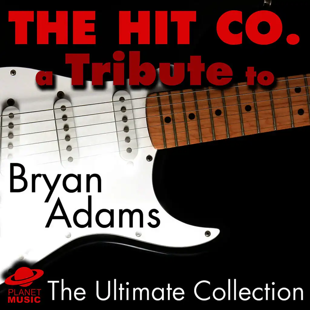 A Tribute to Bryan Adams: The Ultimate Collection