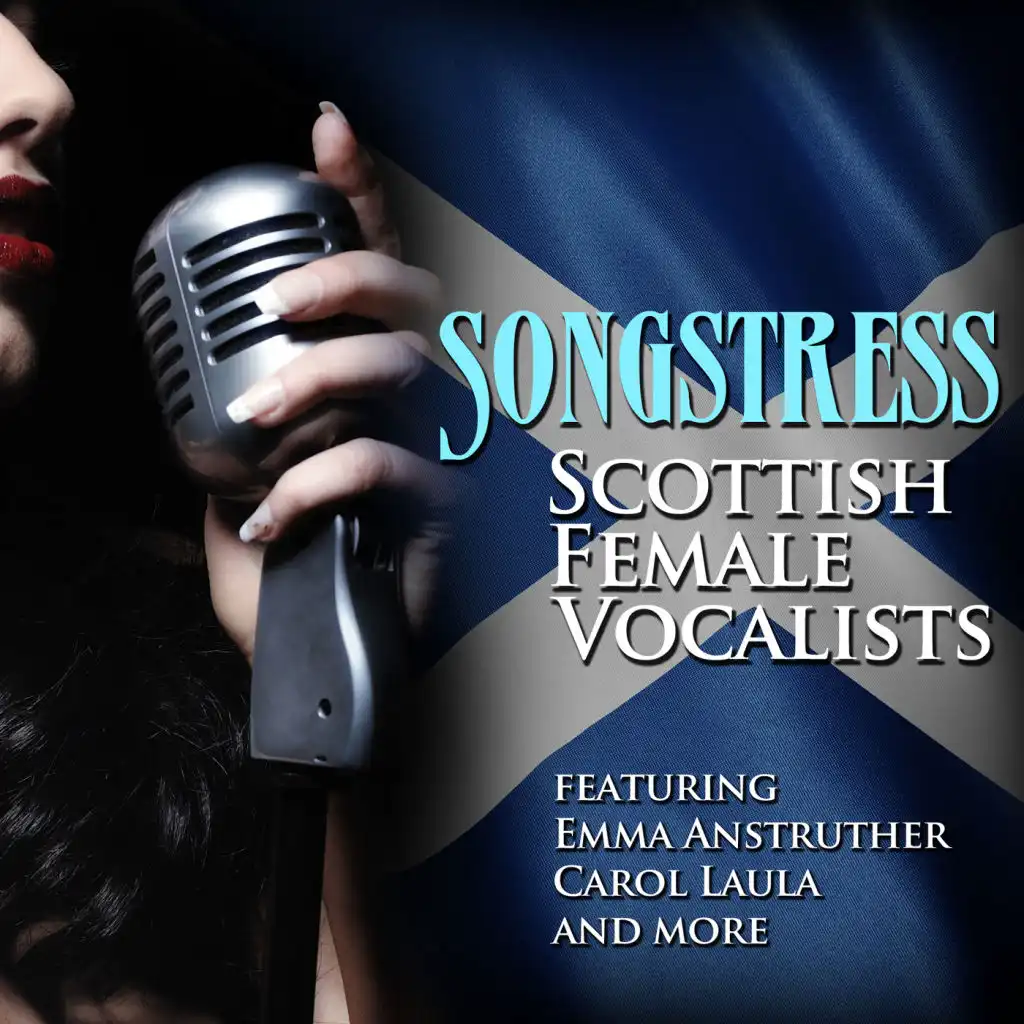 Songstress - Scottish Female Vocalists