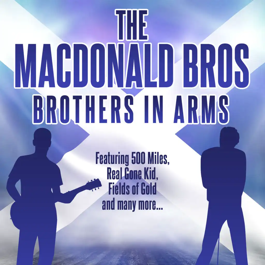 The MacDonald Bros - Brothers In Arms