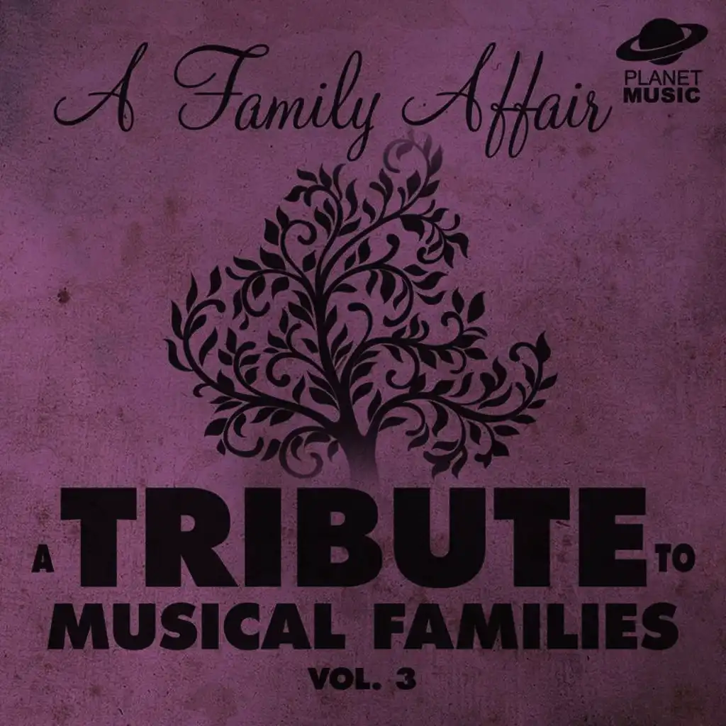 A Family Affair: A Tribute to Musical Families, Vol. 3