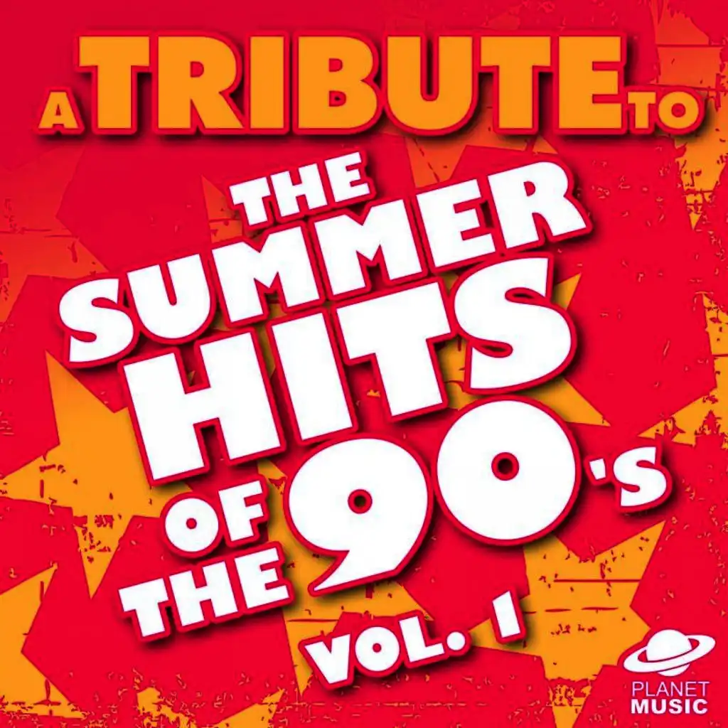 A Tribute to the Summer Hits of the 90's, Vol. 1