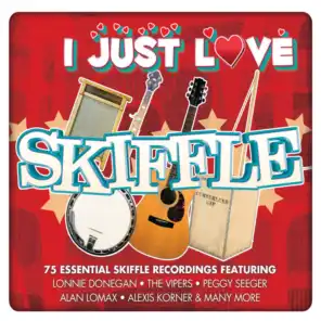 I Just Love Skiffle