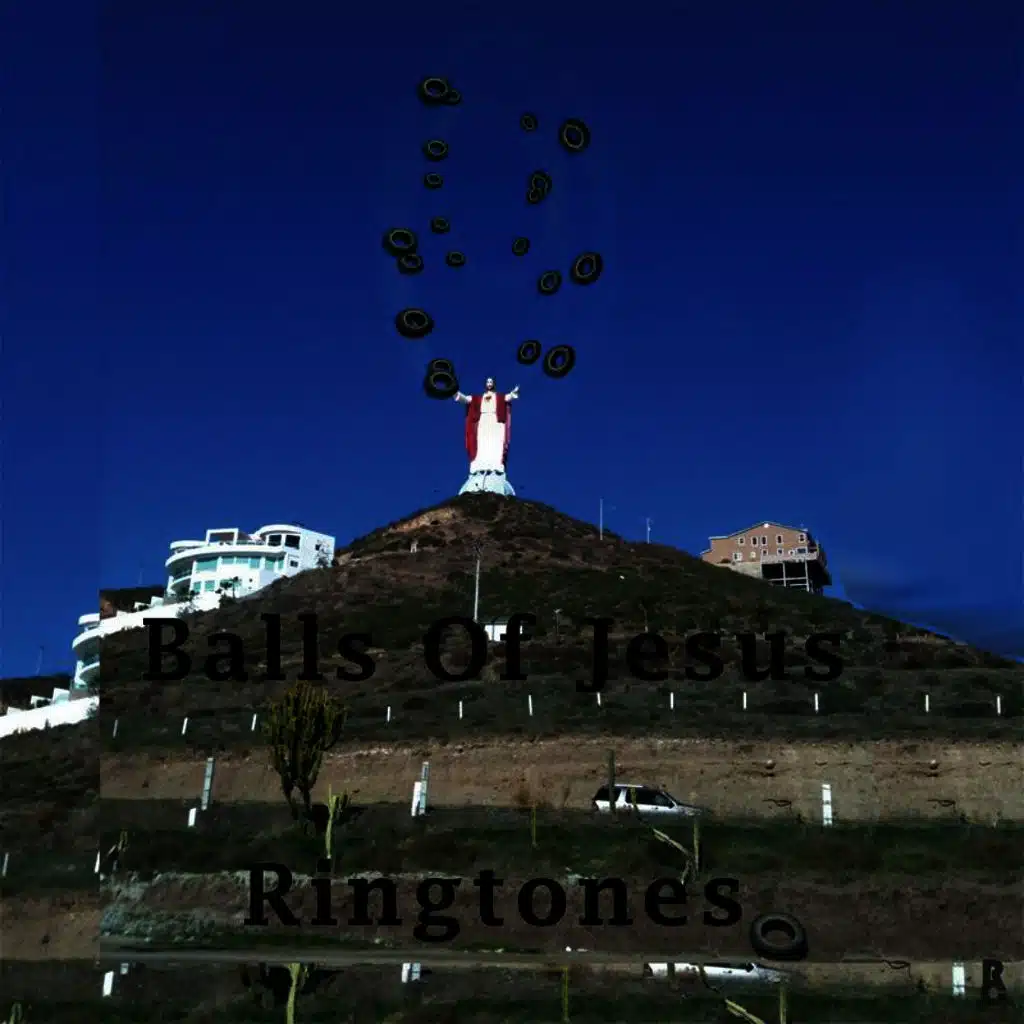 Balls of Jesus, Warped Phone Tones and Text Alerts