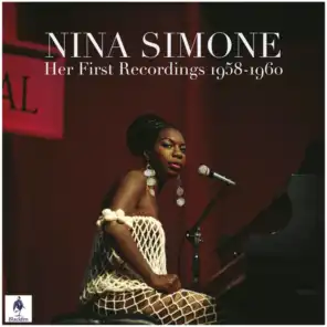 Nina Simone - Her First Recordings 1958-1960
