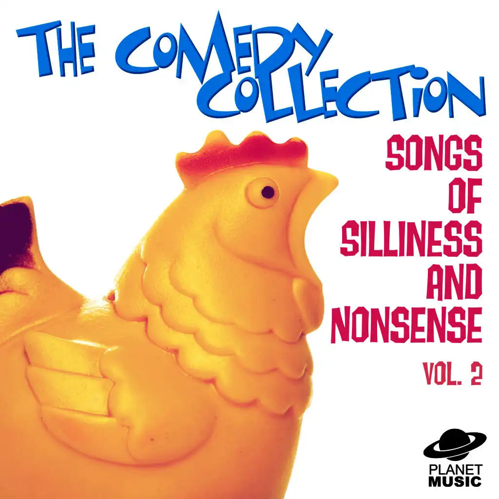 The Comedy Collection: Songs of Silliness and Nonsense, Vol. 2