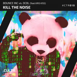 Kill The Noise (Radio Mix) [feat. Kris Kiss]