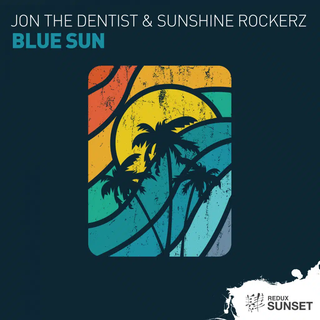Jon The Dentist & Sunshine Rockerz