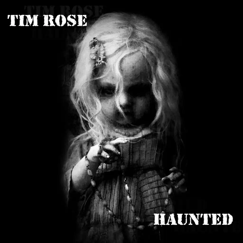 Tim Rose - Haunted