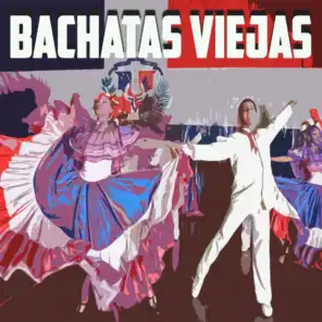 Bachatas Viejas (Compilation)