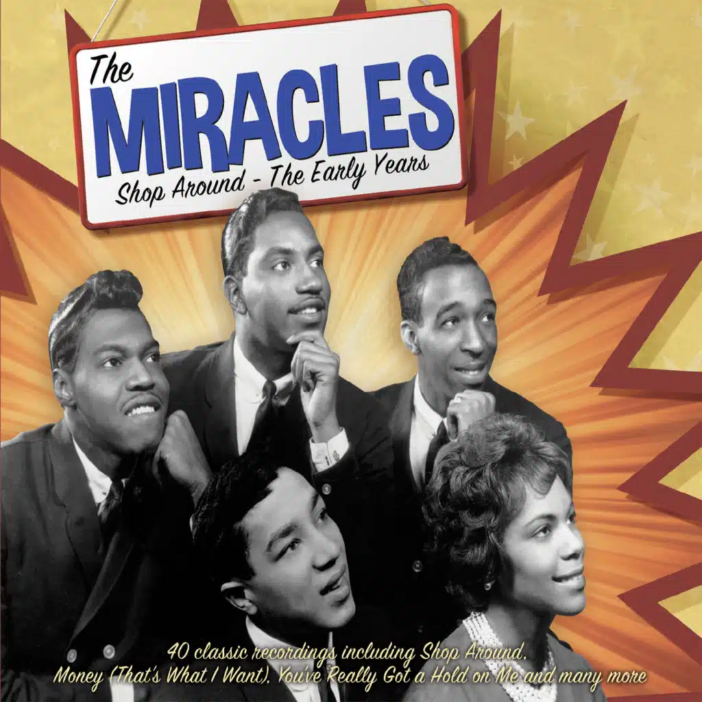 Shop Around -The Early Years of The Miracles