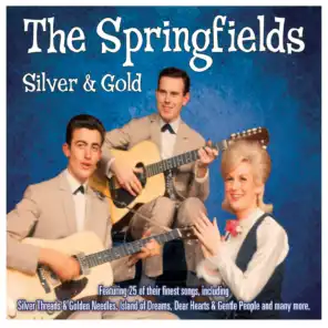 The Springfields - Silver & Gold