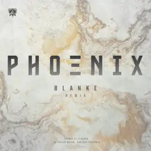 Phoenix (Blanke Remix) [feat. Cailin Russo & Chrissy Costanza]