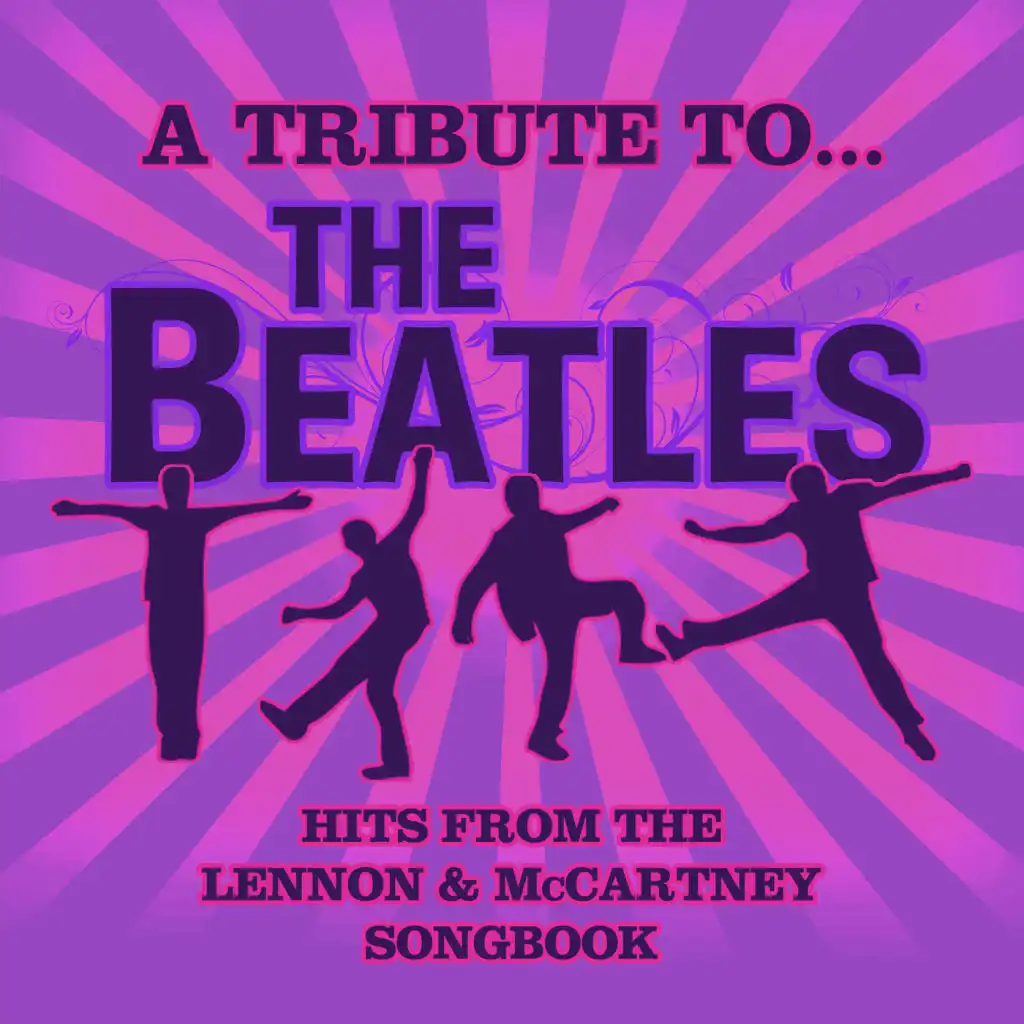 A Tribute to the Beatles Hits from Lennon & McCartney Song Book