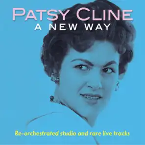 Patsy Cline A New Way