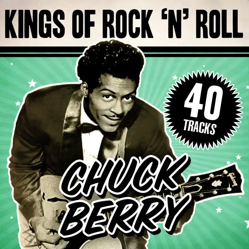 Kings Of Rock 'N' Roll Chuck Berry