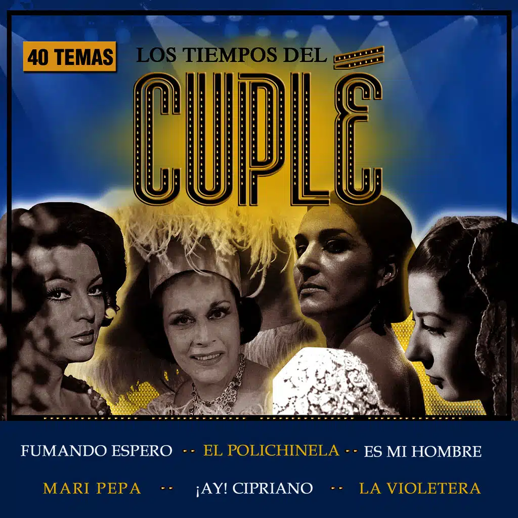 Los Tiempos del Cuplé