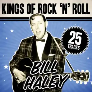 Kings Of Rock 'N' Roll Bill Haley