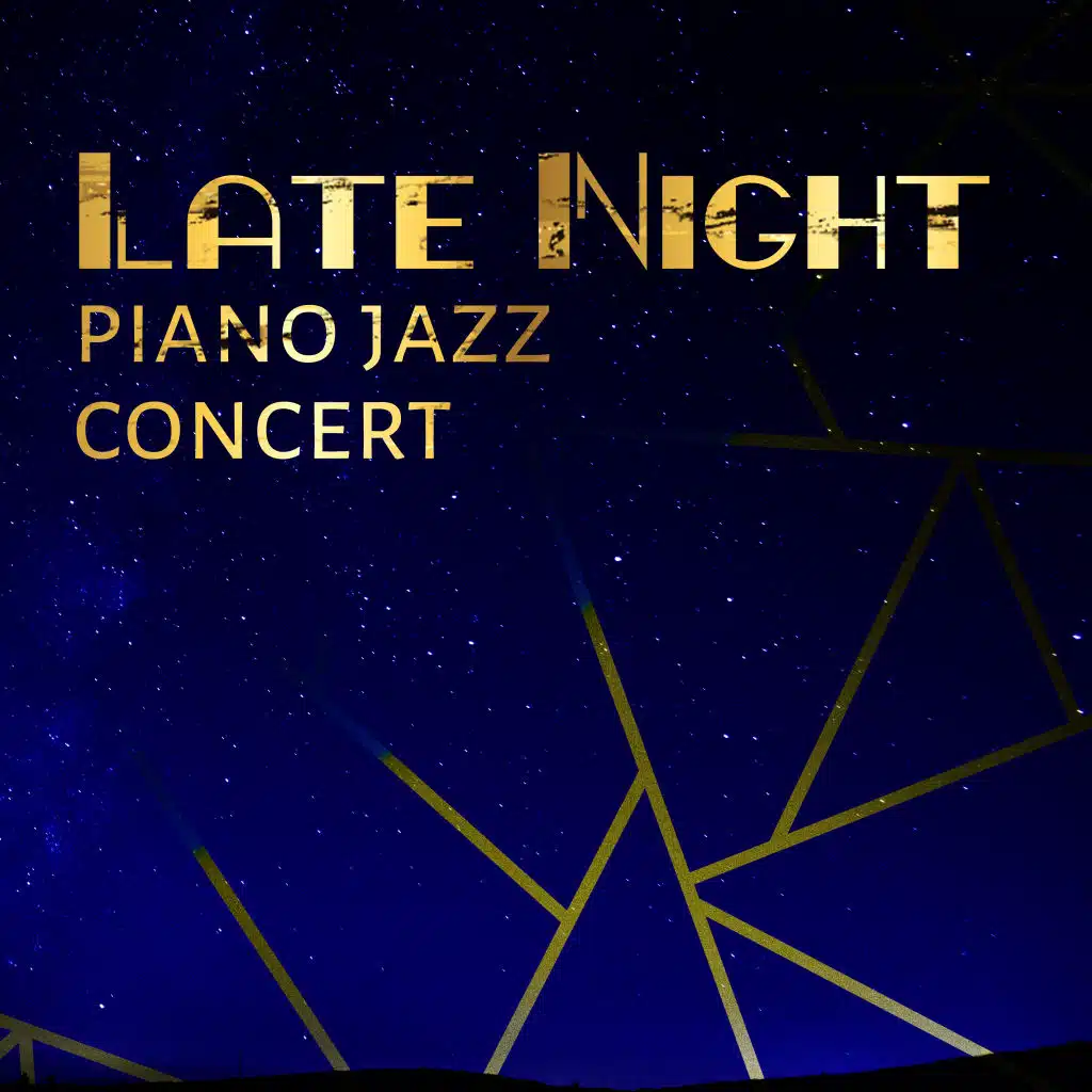 Late Night Piano Jazz Concert: Collection of Piano Only Jazz Music, Fresh Instrumental Melodies 2019