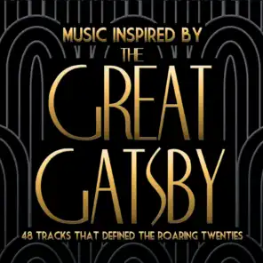 Music That Inspired The Great Gatsby Songs That Defined The 1920s