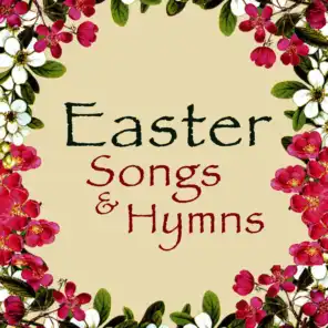 Easter Songs & Hymns
