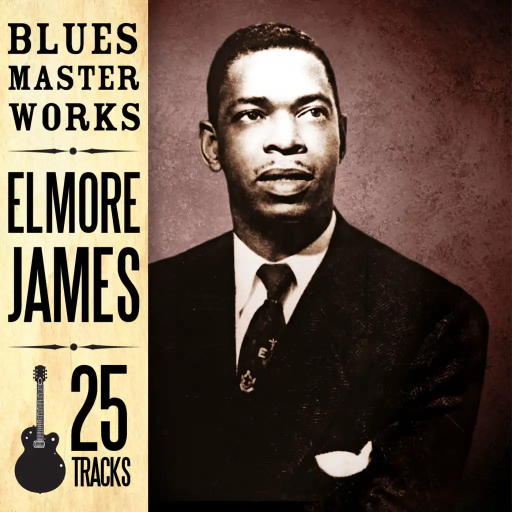 Elmore James Blues Master Works