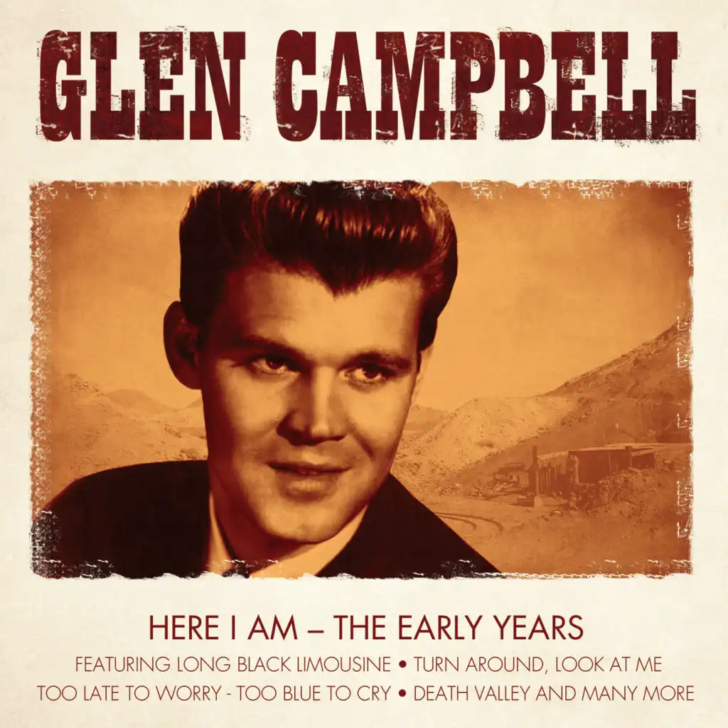 Glen Campell- Here I Am- The Early Years