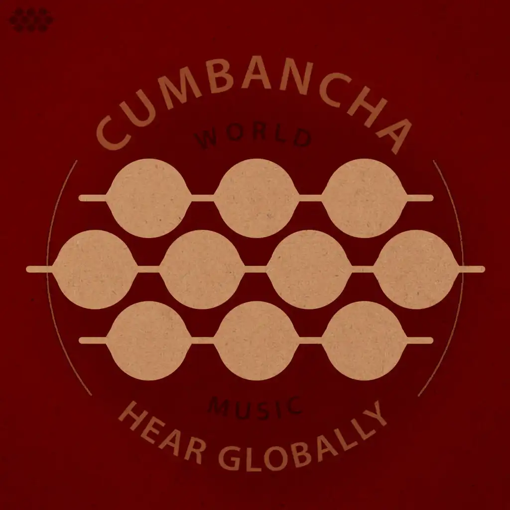 Hear Globally: A Cumbancha Collection